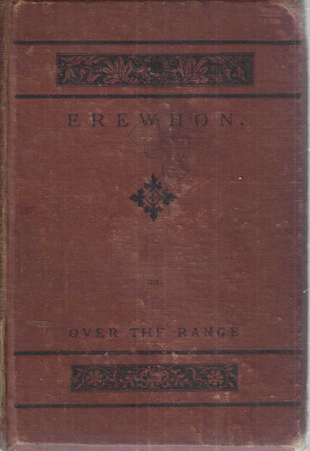 Image for Erewhon or Over the Range. Erewhon or Over the Range.