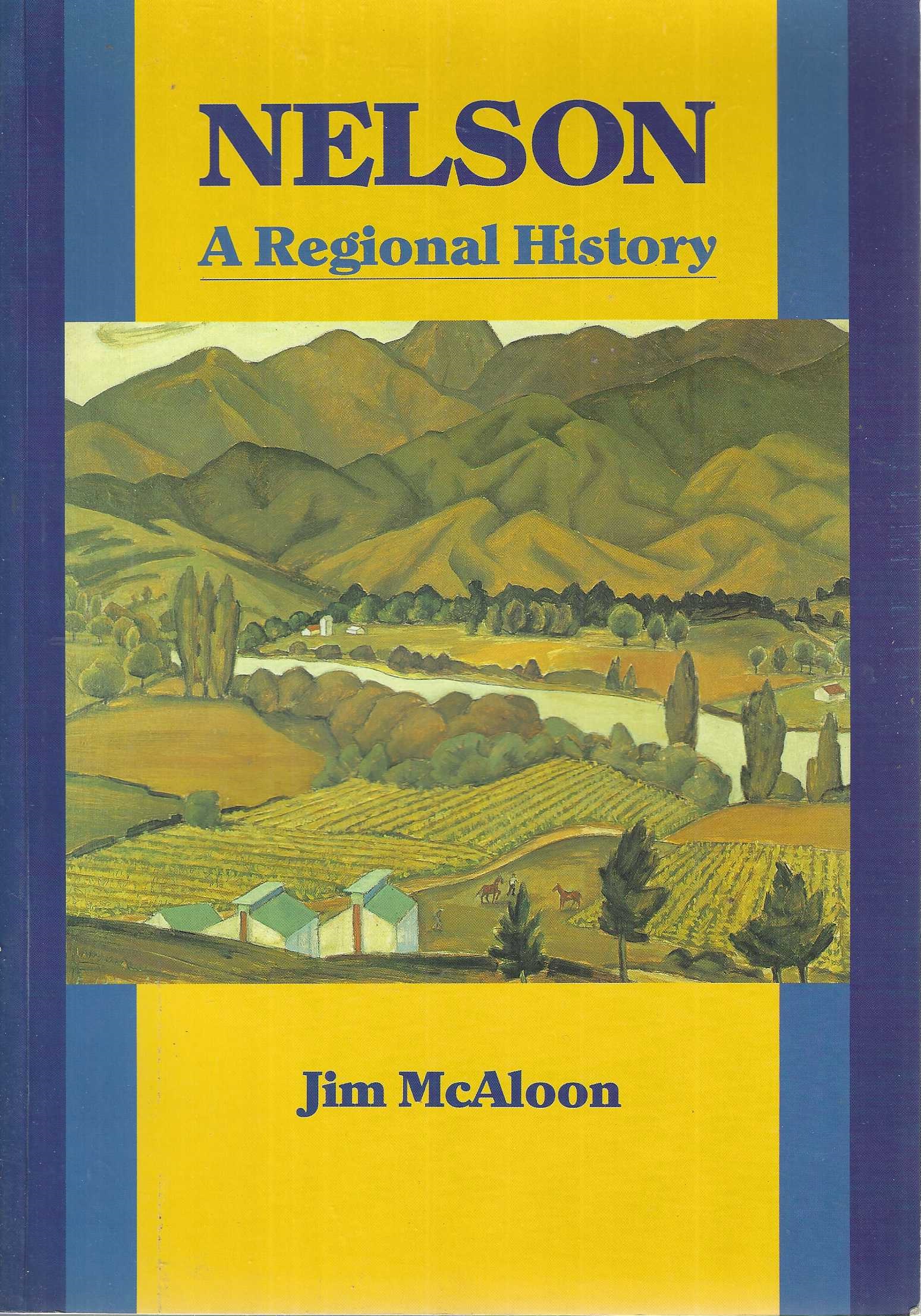 Nelson. A Regional History