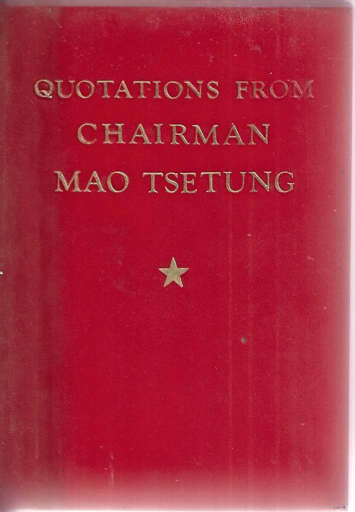 Quotations from Chairman Mao Tse-Tung