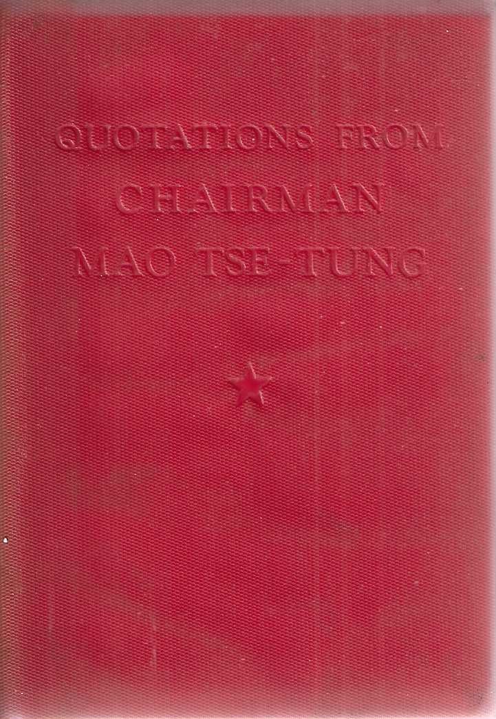 Quotations from Chairman Mao Tse-Tung