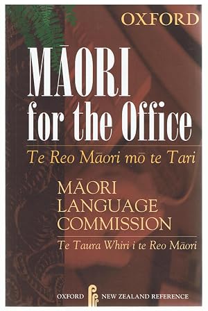 Maori for the Office / Te Reo Maori Mo Te Tari