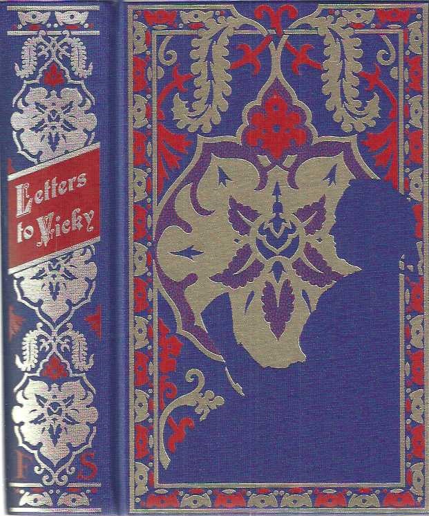 Letters to Vicky: The Correspondence Between Queen Victoria and her Daughter Victoria, Empress of Germany, 1858-1901