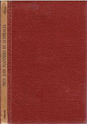 Men and Manners in Australia being a Social and Economic Sketch History