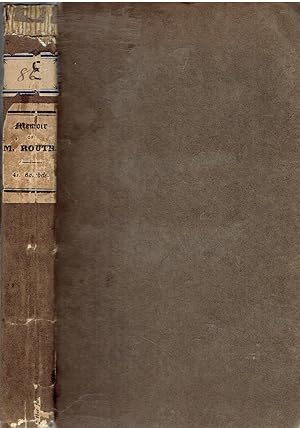 Memoir of the Life, Travels And Religious Experience of Martha Routh, Written By Herself or Compiled from Her Own Narrative.