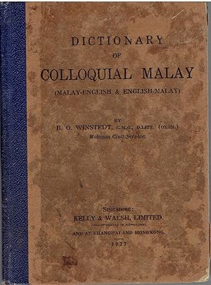 Dictionary of Colloquial Malay. Malay - English & English - Malay.