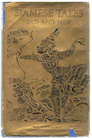 Siamese Tales Old and New. The Four Riddles and Other Stories translated with some reflections on the tales