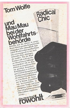 Radical Chic und Mau Mau bei der Wohlfahrtsbehrde - Deutsch von Uwe Friesel und Mark W. Rien.