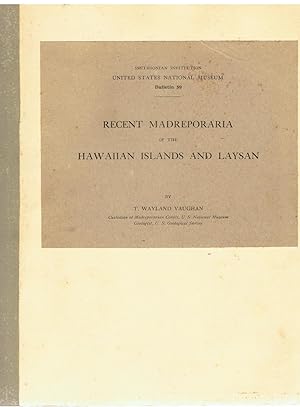 Recent Madreporaria of the Hawaiian Islands and Laysan. Smithsonian Institution. United States National Museum Bulletin 59.