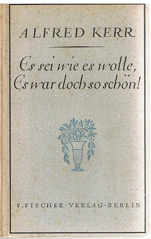 Es sei wie es wolle, Es war doch so schn!