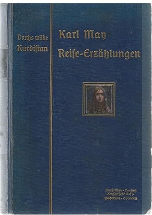 Durchs Wilde Kurdistan. [Karl Mays Illustrierte Reiseerzhlungen Band II].