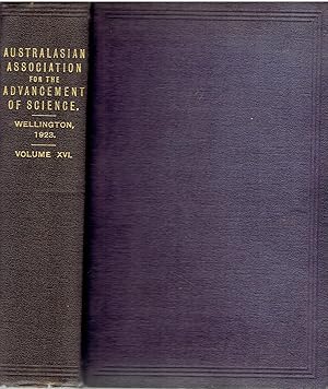 Report of the Sixteenth Meeting of the Australasian Association for the Advancement of Science. Wellington Meeting, January 1923.