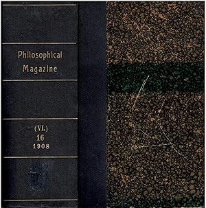 The London, Edinburgh and Dublin Philosophical Magazine and Journal of Science. Vol. XVI, July-December 1908. [Rutherford and Royds: Experiments with Radium Emanation; F. Soddy: The Relation Between Radium and Uranium; J.J. Thomson: Positive Rays.]