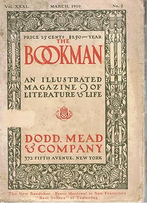 The Bookman. An Illustrated Magazine of Literature and Life. March 1910. Vol. XXXI, No. 1.