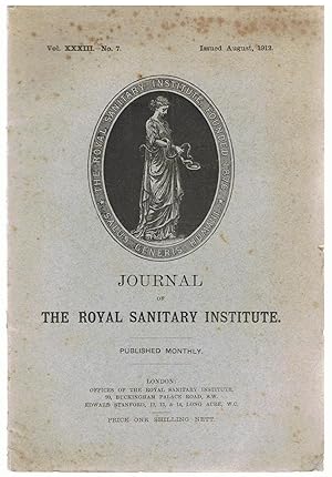 Journal of the Royal Sanitary Institute. Vol. XXXIII, No. 7. August 1912.