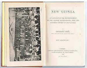 New Guinea; An Account of the Establishment of the British Protectorate Over The Southern Shores of New Guinea.