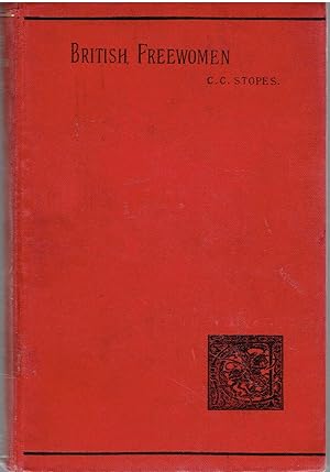 British Freewomen. Their Historical Privilege.