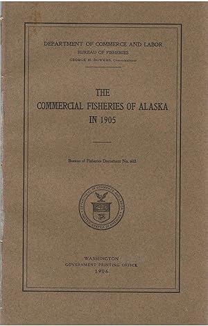 The Commercial Fisheries of Alaska in 1905