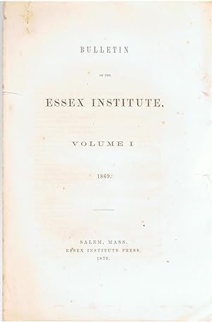 Bulletin of the Essex Institute. Volume I to XIII, 1869-1881.
