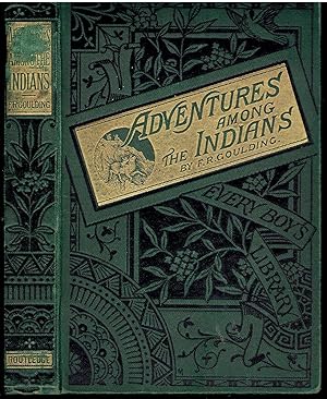 Adventures Among the Indians.
