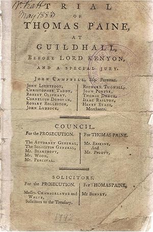 Trial of Thomas Paine, at Guildhall, Before Lord Kenyon, and a Special Jury.