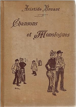 Chansons et Monologues d'Aristide Bruant
