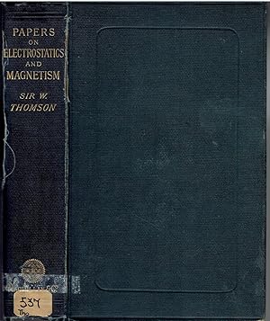 Reprint of Papers on Electrostatics and Magnetism.