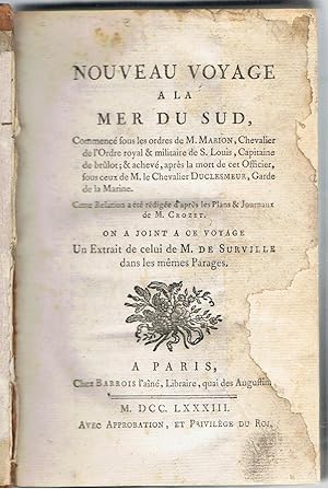 Nouveau Voyage a la Mer du Sud, Commence sous les ordres de M. Marion [.] On a Joint a ce Voyage Un Extrait de celui de M. de Surville dans les memes Parages.