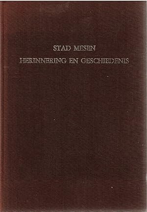 Stad Mesen : Herinnering en geschiedenis Samengevoegd.