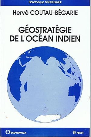 Geostrategie De L'ocean Indien.