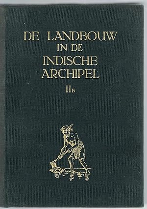 De Landbouw in de Indische Archipel. Deel IIb. Genotmiddelen En Specerijen.