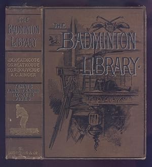 Tennis, Lawn Tennis, Rackets, Fives: The Badminton Library of Sports and Pastimes.