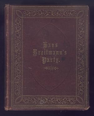 Hans Breitmann's Party. With other Ballads.