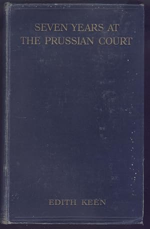 Image for Seven Years at the Prussian Court. Seven Years at the Prussian Court.