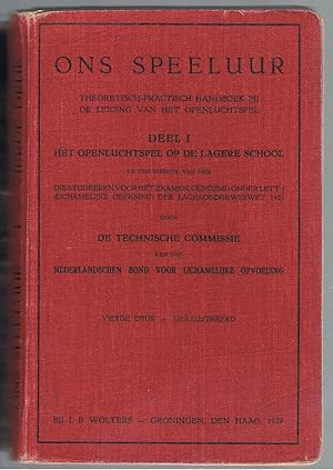 Ons speeluur. Theoretisch-practisch handboek bij de leiding van het openluchtspel. Deel I. Het openluchtspel op de lagere School.