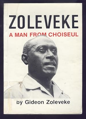 Image for Zoleveke A Man Form Choiseul. An Autobiography. Zoleveke A Man Form Choiseul. An Autobiography.