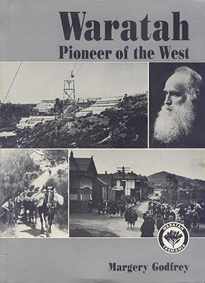 Waratah - Pioneer of the West
