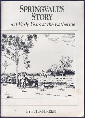 Springvale's Story: And Early Years at the Katherine