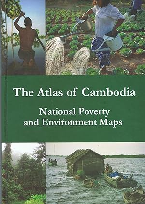 The Atlas of Cambodia : National Poverty and Environment Maps.