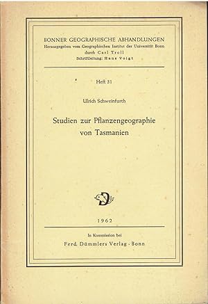 Studien Zur Pflanzengeographie Von Tasmanien. Bonner Geographische Abhandlungen Nr. 31